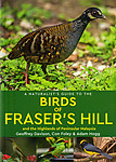 A Naturalist's Guide to the Birds of Fraser's Hill and the Highlands of Peninsular Malaysia
