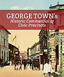 George Town's Historic Commercial & Civic Precincts