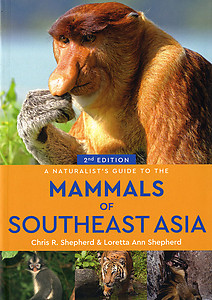 A Naturalist's Guide to the Mammals of Southeast Asia