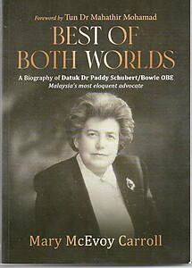 EBOOK - Best of Both Worlds - A biography of Datuk Dr Paddy Schubert/Bowie OBE