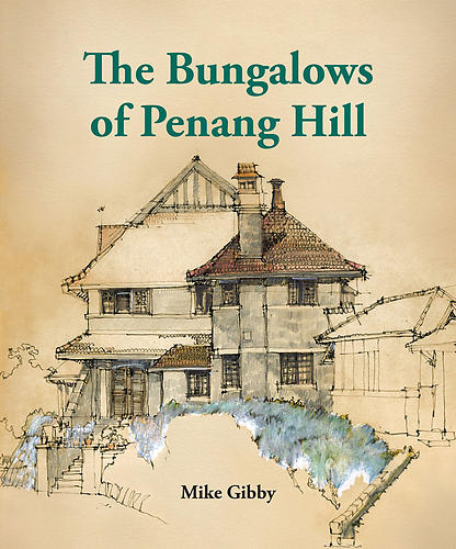 The Bungalows of Penang Hill